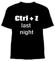 Ctrl Z last night IT Shirt by Web Owl